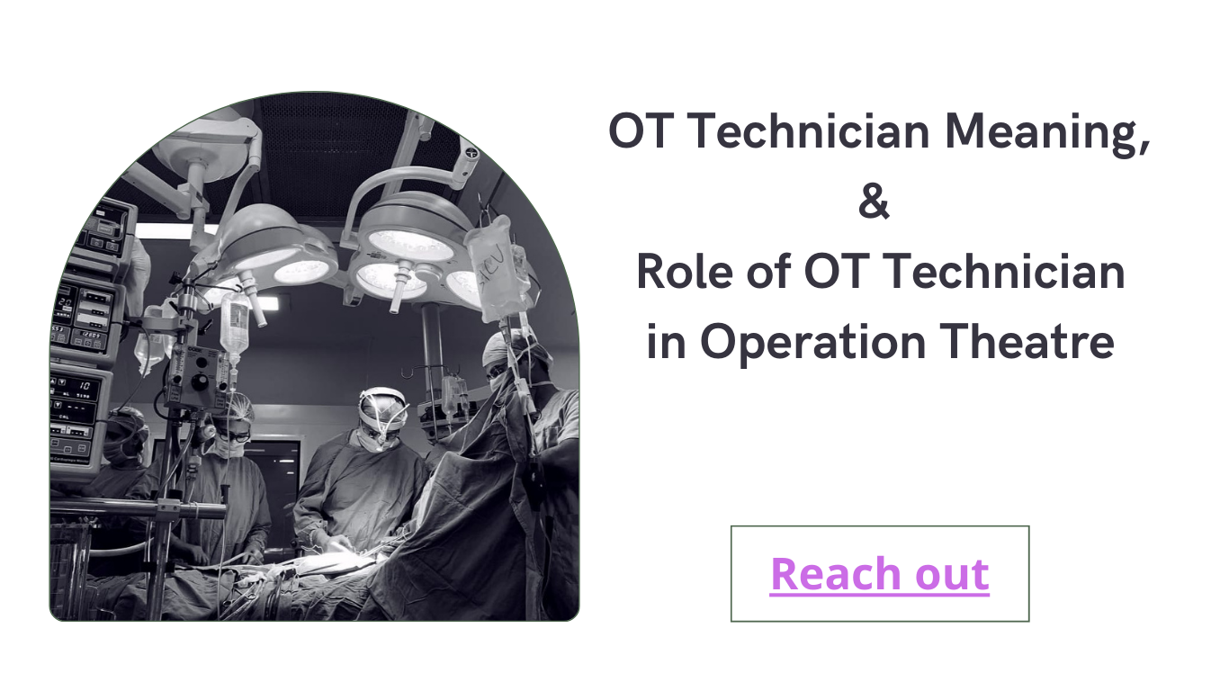 OT technician meaning, and role of OT technician in operation theatre